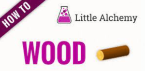 How to make wood in little alchemy