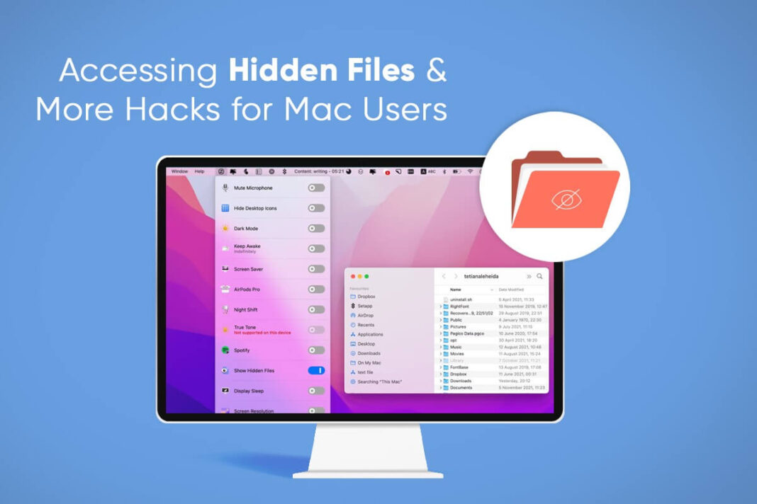 Accessing Hidden Files & More Hacks for Mac Users